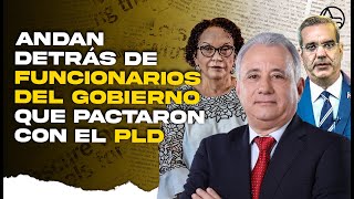 Ministros Que Pactaron Impunidad Con El Danilismo Están En Problemas! Abinader Quiere Sus Cabezas!