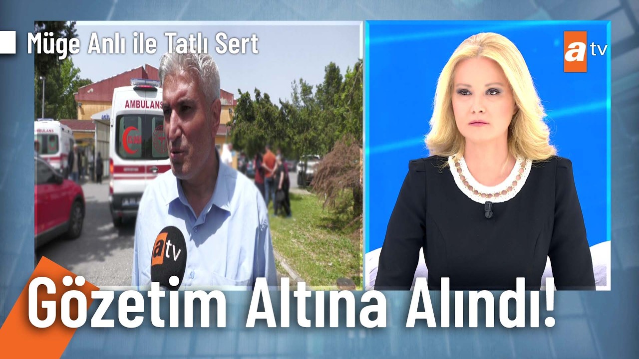 4 çocuk babası hastanede gözetim altına alındı! - Müge Anlı ile Tatlı Sert 13 Mayıs 2026