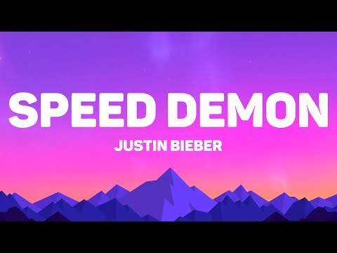 Justin Bieber - Speed Demon (Lyrics)