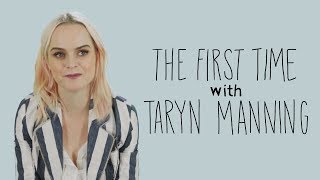 The First Time with Taryn Manning | Rolling Stone video