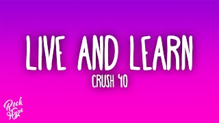 Crush 40 - Live &amp; Learn