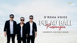 Download lagu D'Roha Voice - Pulau Bali Parsirangan - (  Music Vidio ) mp3
