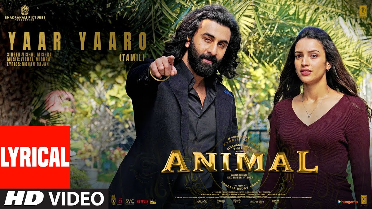 Yaar Yaaro Song Lyrics | Animal | Vishal Mishra