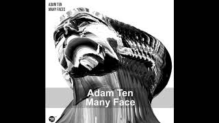 Adam Ten - Many Faces video