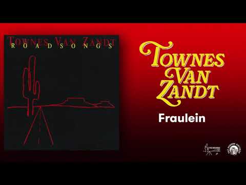 Fraulein - Townes Van Zandt