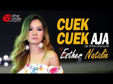 Cuek Cuek Aja - Esther Natalie [Official Music Video]