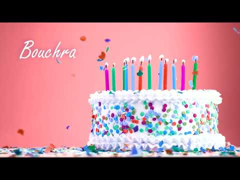 Joyeux anniversaire, Bouchra!