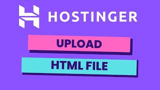 How to Upload HTML File to Hostinger