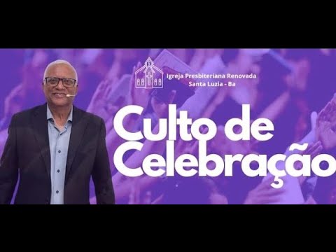DOMINGO DE ADORAÇÃO - 07/12 - IPR SANTA LUZIA-BA