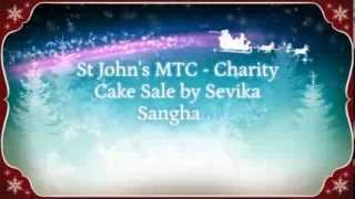 St.John's MTC - Recap of Charity Cake Sale by Sevika Sangham