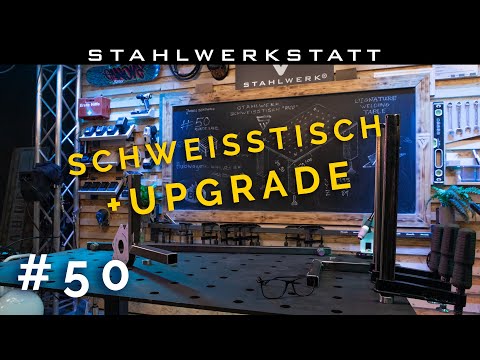 DIY - STAHLWERK - Schweißtisch - Spannbolzen - Eigenbau Spannelemente und UPGRADE