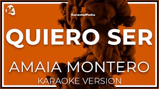 Amaia Montero - Quiero Ser LETRA (INSTRUMENTAL KARAOKE) ISRC: ES54I0320504