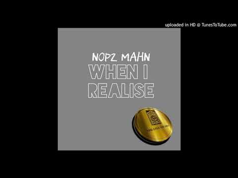 When I Realise (2020 PNG Music) - Nopz Mahn
