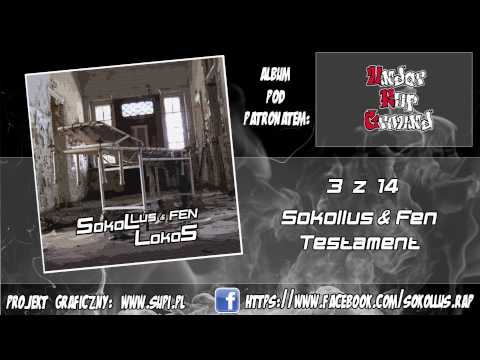 03. Sokollus & Fen - Testament