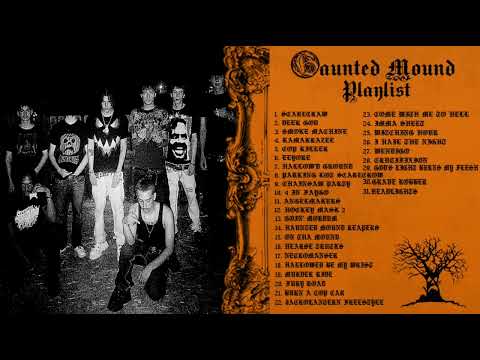HAUNTED MOUND HYPE PLAYLIST