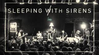 Sleeping With Sirens - &quot;Iris&quot; (Full Album Stream)