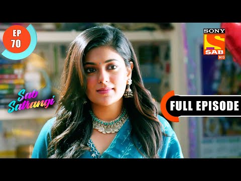Will Gargi Be Able To Convey Her Feelings?- Sab Satrangi - Full Episode - Ep 70 - 28 April 2022