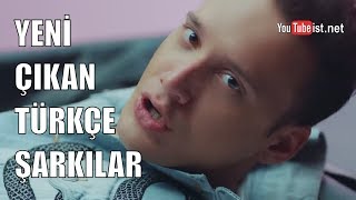 Yeni Çıkan Türkçe Şarkılar | 13 Nisan 2019