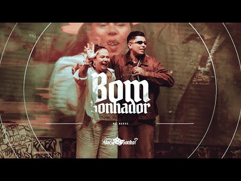 MC Marks - Qual Seu Maior Sonho? - Bom Sonhador - Ao Vivo