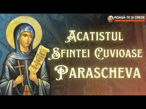 Acatistul Sfintei Cuvioase Parascheva