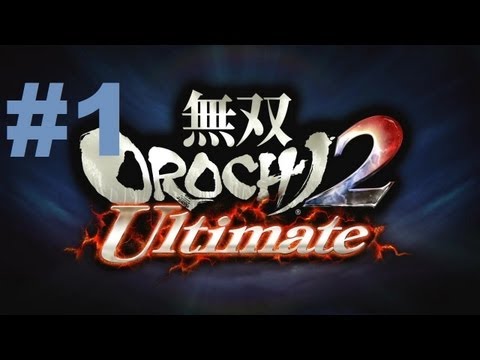 Musou Orochi 2 Ultimate Walkthrough - part 1