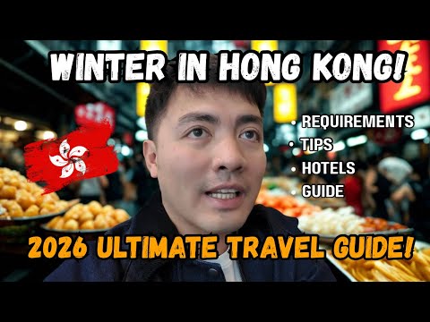 Winter in HONG KONG: 2026 ULTIMATE TRAVEL GUIDE!