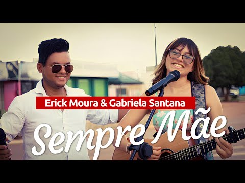 Sempre Mãe - Gabriela Santana