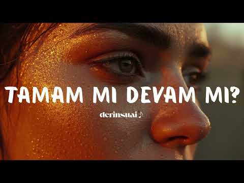 Derinsu – Tamam mı, Devam mı? | Lo-fi Pop Ballad