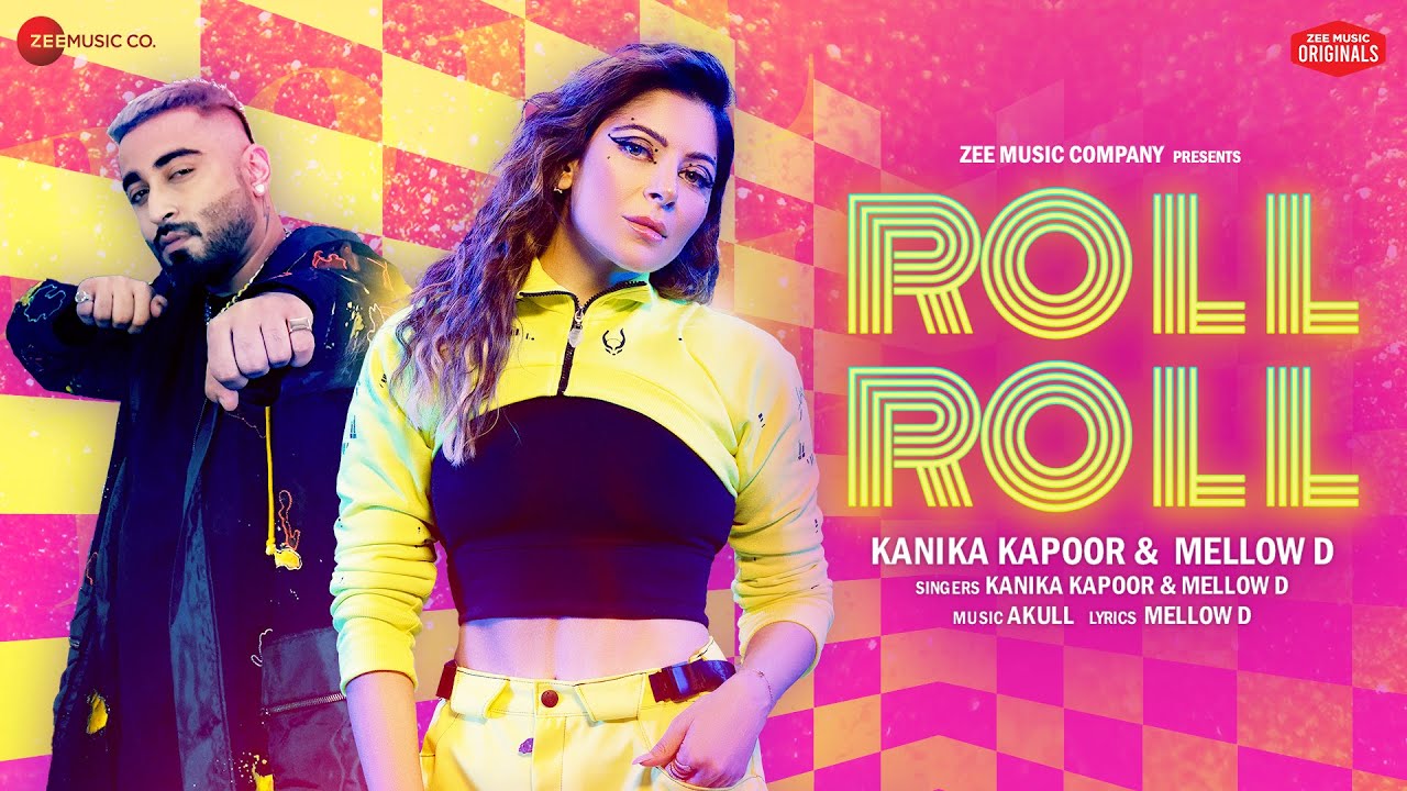 Roll Roll song lyrics in Hindi – Kanika Kapoor, Mellow D best 2022