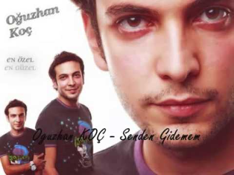 Senden Gidemem - Oğuzhan Koç