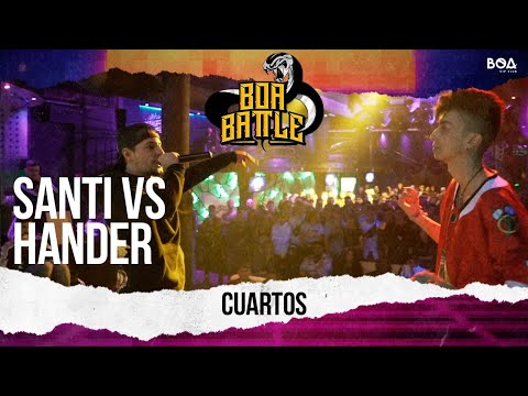 SANTI vs HANDER | Cuartos | BOA BATTLE Cap.0