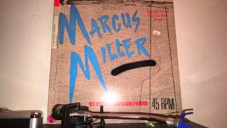 Marcus Miller - My Best Friend's Girlfriend (Maxi version)