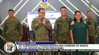 4ID Commander pinangunahan ang ‘Donning of Ranks’ sa 4 na seniors enlisted personnel