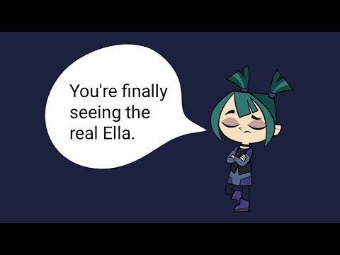 Gwen - You're finally seeing the real Ella.