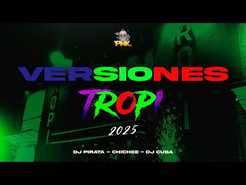 DJ PIRATA - CHICHEE - DJ CUBA - VERSIONES TROPI - OCTUBRE 2025