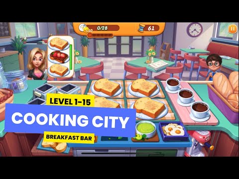 COOKING CITY - BREAKFAST BAR - LEVEL 1-15 WALKTHROUGH INDONESIA - YouTube