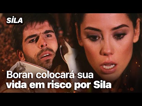 Boran colocará sua vida em risco por Sila - Sila: Prisioneira do Amor