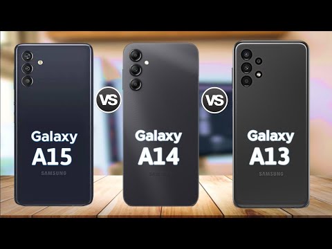 Samsung Galaxy A15 vs Samsung Galaxy A14 vs Samsung Galaxy A13