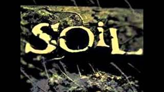 Soil - Breaking me down [HQ]