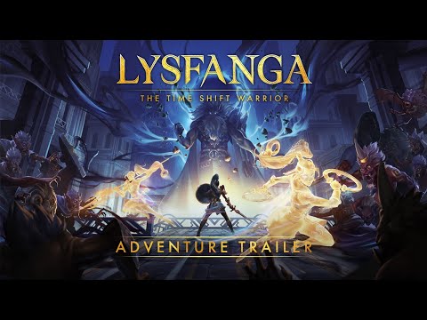 Lysfanga: The Time Shift Warrior | Adventure Trailer thumbnail