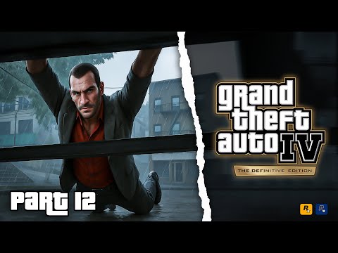 GTA IV REMASTERED Takes Gameplay to NEW LEVELS  | GAMEPLAY WALKTHROUGH PART 12