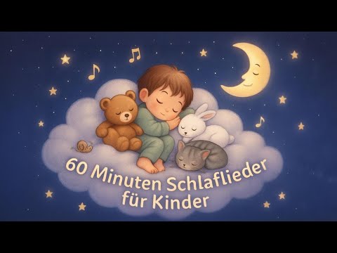 Sanfter Schlaflieder Mix für Kinder 😴 60 Minuten ohne Werbung, nur süße Träume 🌛