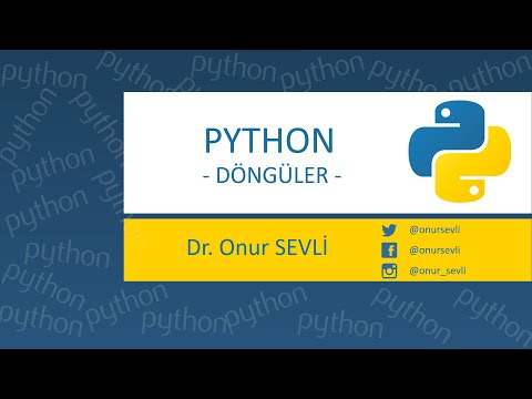 Python Dersleri -  10 : Döngüler / Python Loops