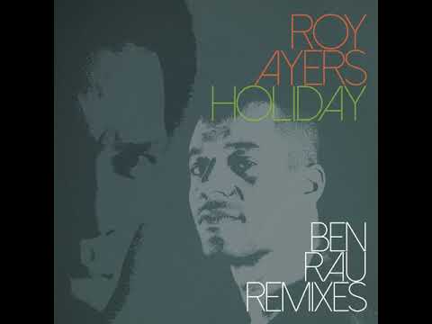 Roy Ayers - Holiday (Ben Rau Meta Remix)