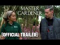 Master Gardener - Official Trailer Starring Sigourney Weaver & Joel Edgerton
