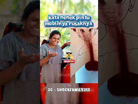 KATA NENEK PINTU MOBILNYA RUSAK I SHOCKFAMILY315