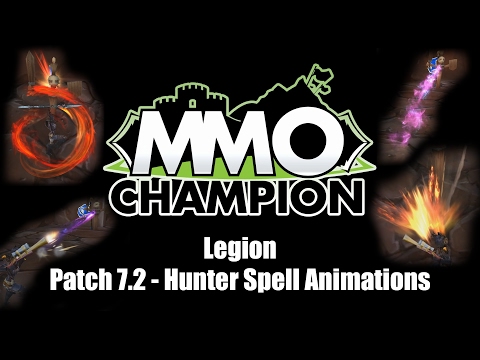 Patch 7.2 - Hunter Spell Animations