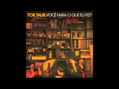 Tor Tauil - Carcaça de Outro Alguém