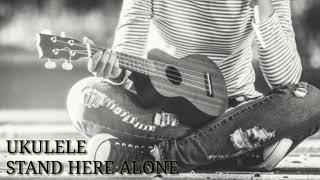 Download lagu STAND HERE ALONE JAV | Rasanya Aku Sedang Melayang | cover ukulele mp3 Download lagu STAND HERE ALONE JAV | Rasanya Aku Sedang Melayang | cover ukulele mp3