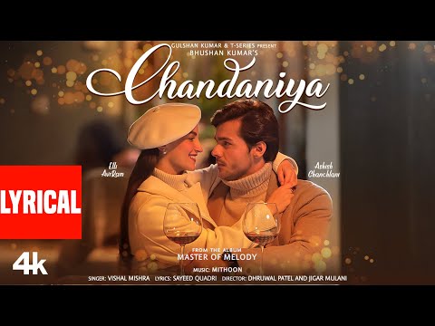 Chandaniya (Lyrical) — watch video
